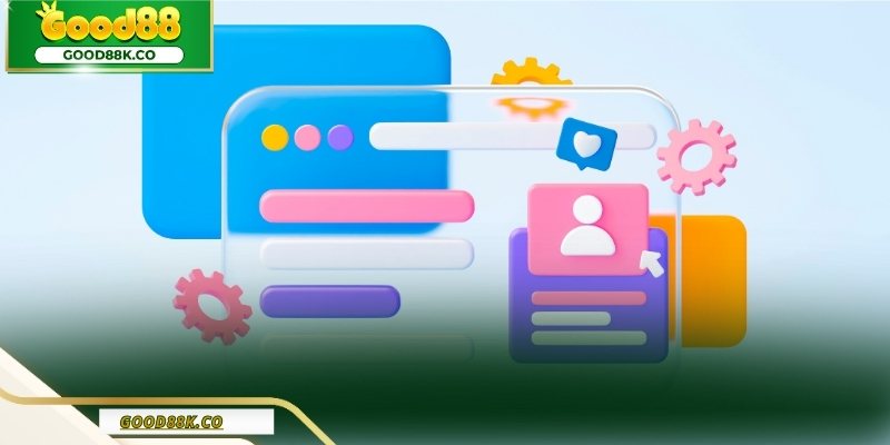 Đăng Ký Good88 Quy Trình Tạo Tài Khoản Dễ Thực Hiện