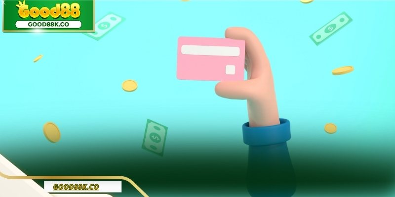 Nạp tiền Good88 hỗ trợ nhiều phương thức phù hợp với hội viên